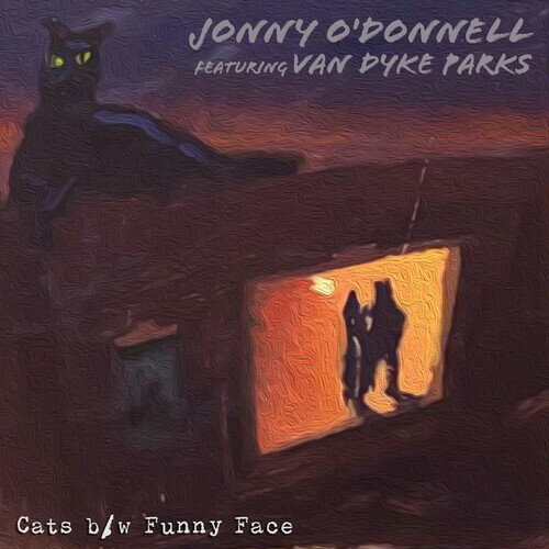 Jonny O'Donnell / Van Dyke Parks - Cats / Funny Face レコード (7inchシングル)