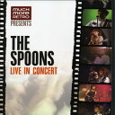 The Spoons: Live in Concert DVD 【輸入盤】