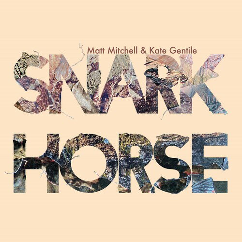 【取寄】Matt Mitchell / Kate Gentile - Snark Horse CD アルバム 【輸入盤】