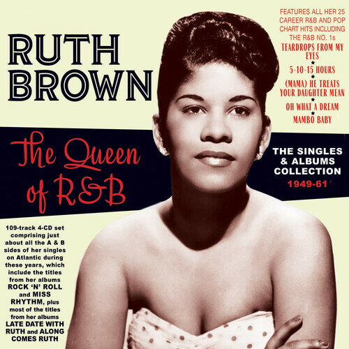 Ruth Brown - The Queen Of R＆B: The Singles ＆ Albums Collection 1949-61 CD アルバム 【輸入盤】