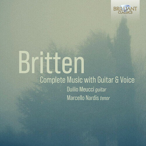 Britten / Meucci / Nardis - Complete Guitar ＆ Voice CD アルバム 【輸入盤】