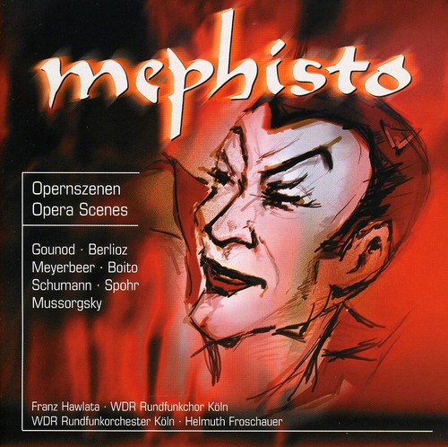 Berlioz / Schumann / Spohr / Hawlata - Mephisto CD Ao yAՁz