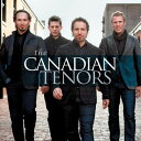 Canadian Tenors - Canadian Tenors CD アルバム 【輸入盤】