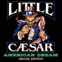 Little Ceasar - American Dream CD アルバム 【輸入盤】