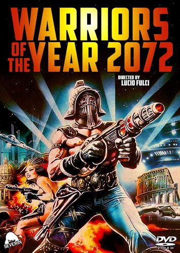 Warriors of the Year 2072 (aka The New Gladiator
