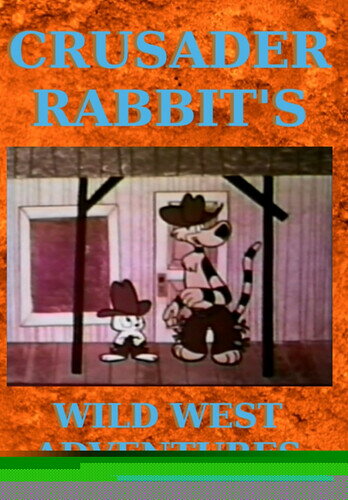 Crusader Rabbit's Wild West Adventures DVD 【輸入盤】