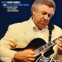 Kenny Burrell - Prime: Live at the Downtown Room CD アルバム 【輸入盤】