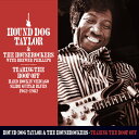 ハウンドドッグテイラー Hound Dog Taylor - Tearing The Roof Off: Hard Rocking Chicago Slide Guitar Blues 1962-1982 CD アルバム 【輸入盤】