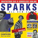 【取寄】スパークス Sparks - Gratuitous Sax ＆ Senseless Violins CD アルバム 【輸入盤】