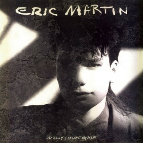 åޡƥ Eric Martin - I'm Only Fooling Myself (Remastered) (Collector's Edition) CD Х ͢ס