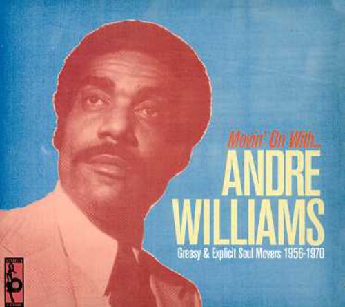 【取寄】Andre Williams - Greasy ＆ Explicit Soul Movers 1956-1970 CD アルバム 【輸入盤】