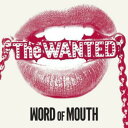 【取寄】Wanted - Word of Mouth CD アルバム 【輸入盤】