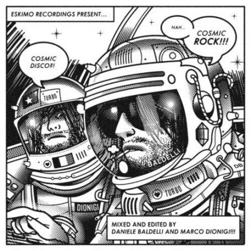 【取寄】Daniele Baldelli ＆ Marco Dionigi - Cosmic Disco!!Cosmic Rock!!! CD アルバム 【輸入盤】