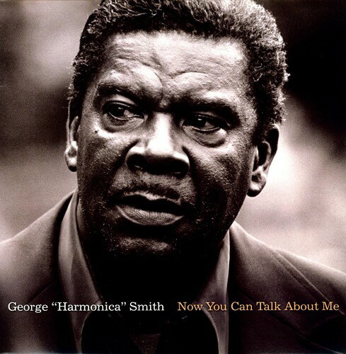 【取寄】George Harmonica Smith - Now You Can Talk About Me LP レコード 【輸入盤】