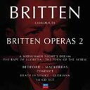 【取寄】Benjamin Britten - Britten Conducts Britten: Opera 2 CD アルバム 【輸入盤】