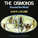 【取寄】Osmonds - Around the World: Live in Concert CD アルバム 【輸入盤】