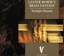 Lester Bowie 039 s Brass Fantasy - Twighlight Dreams CD アルバム 【輸入盤】