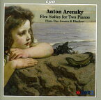 Arensky / Piano Duo Genova ＆ Dimitrov - Five Suites for Two Pianos CD アルバム 【輸入盤】