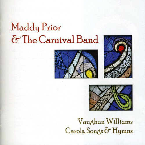 【取寄】Maddy Prior ＆ Carnival Band - Vaughan Williams Carols, Songs and Hymns CD アルバム 【輸入盤】