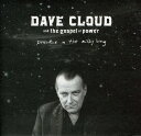 【取寄】Dave Cloud ＆ the Gospel of Power - Practice in the Milky Way CD アルバム 【輸入盤】