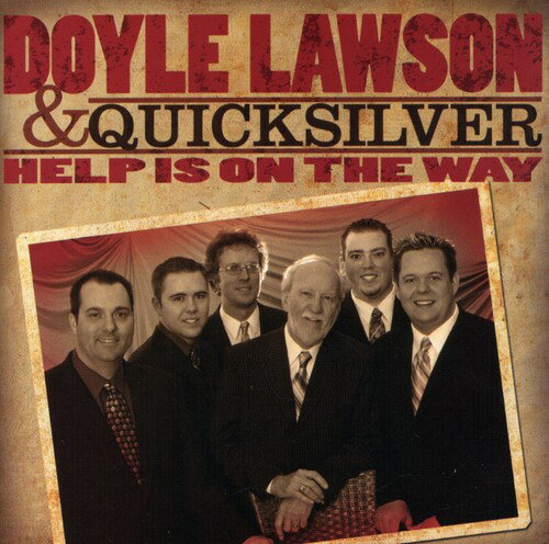 Doyle Lawson ＆ Quicksilver - Help Is on the Way CD アルバム 【輸入盤】