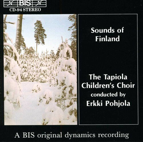 Tapiola Children's Choir - Sounds of Finland: Sibelius; Putro; Panula; Etc CD Ao yAՁz