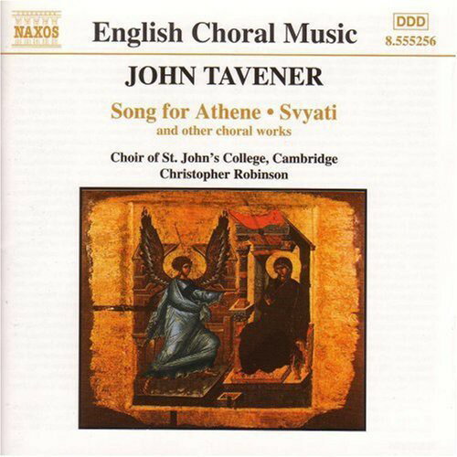 Tavener / Robinson / Hugh / Choir st John' College - Song for Athene / Svyati CD Ao yAՁz