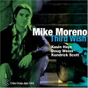 Mike Moreno - Third Wish CD アルバム 【輸入盤】