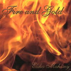 Mahony, Elika - Fire ＆ Gold CD アルバム 【輸入盤】