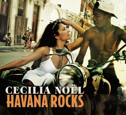 Cecilia Noel - Havana Rocks CD アルバム 【輸入盤】