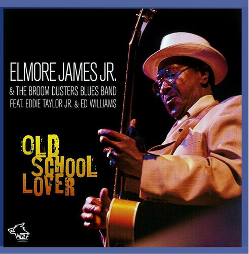 Elmore James Jr - Old School Lover CD アルバム 【輸入盤】