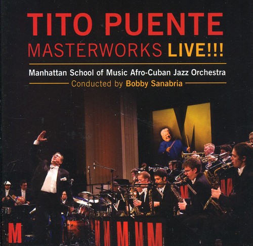【取寄】Bobby Sanabria / Manhattan School of Music - Tito Puente Masterworks Live CD アルバム 【輸入盤】