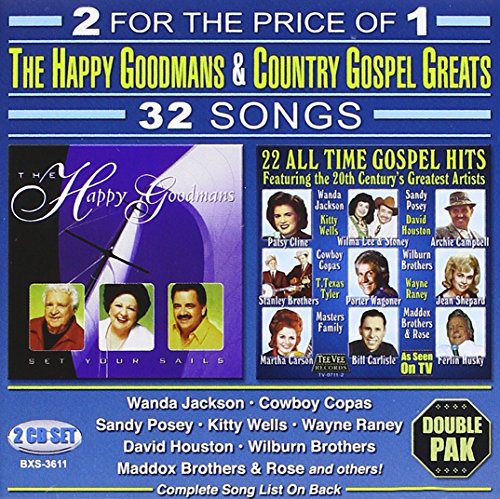 Happy Goodmans - Set Your Sails: 22 All Time Gospel Hits CD アルバム 【輸入盤】