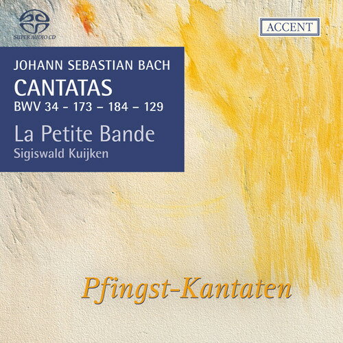 Bach / Samann / Genz / Crabben / Kuijken - Cantatas:16 BWV34 129 173 ＆ 184 SACD 【輸入盤】