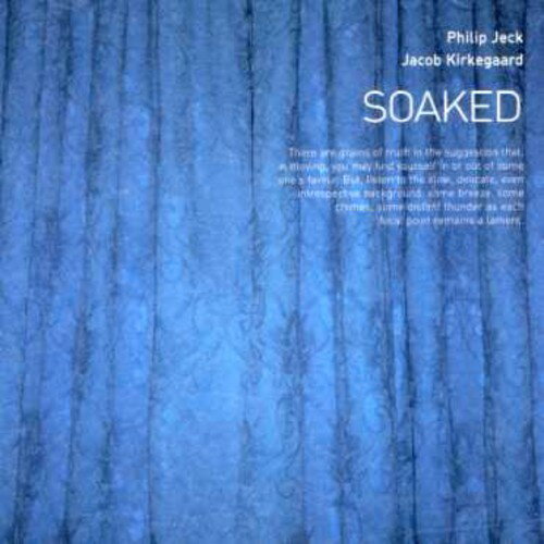 【取寄】Philip Kirkegaard / Jeck ＆ Jacob - Soaked CD アルバム 【輸入盤】