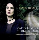 【取寄】Cathy Lemons - Dark Road CD アルバム 【輸入盤】