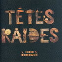 【取寄】Tetes Raides - Les Oiseaux CD アルバム 【輸入盤】