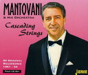 【取寄】Mantovani ＆ His Orchestra - Cascading Strings CD アルバム 【輸入盤】