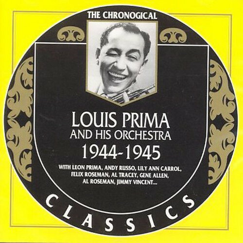 【取寄】Louis Prima ＆ His Orchestra - 1944-1945 CD アルバム 【輸入盤】