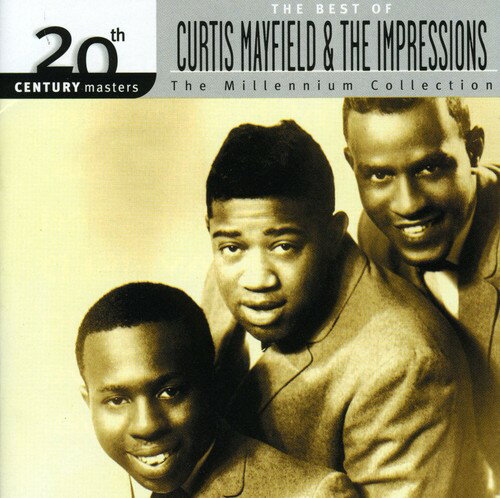 Curtis Mayfield / Impressions - 20th Century Masters: Millennium Collection CD アルバム 【輸入盤】