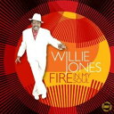 Willie Jones - Fire in My Soul CD アルバム 【輸入盤】