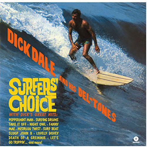 Dick Dale ＆ His Del-Tones - Surfer's Choice LP レコード 【輸入盤】