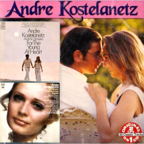 Andre Kostelanetz - For The Young At Heart/I'll Never Fall In Love Again CD アルバム 【輸入盤】
