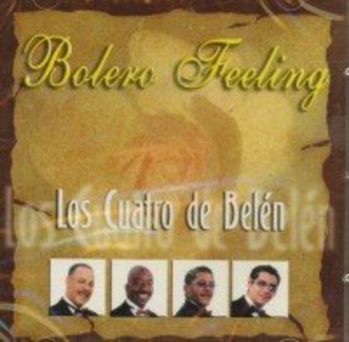 【取寄】Cuatro De Belen - Bolero Feeling CD アルバム 【輸入盤】