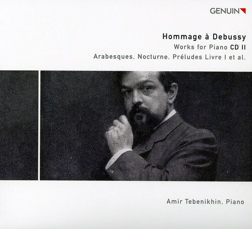 Debussy / Tebenikhin - Hommage a Debussy: Works for Piano 2 CD アルバム 【輸入盤】