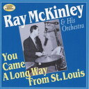 【取寄】Ray McKinley - You Came A Long Way From St Louis CD アルバム 【輸入盤】