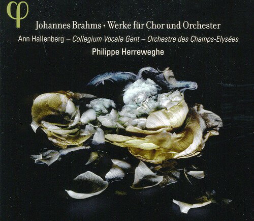 Brahms / Hallenberg / Herreweghe - Works for Chorus ＆ Orchestra CD アルバム 【輸入盤】