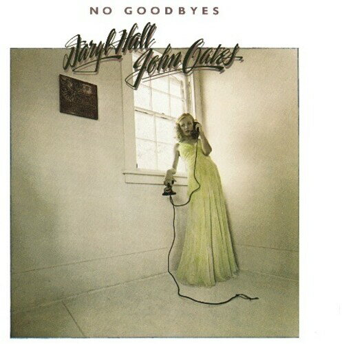 ホール＆オーツ Hall ＆ Oates - No Goodbyes CD アルバム 【輸入盤】