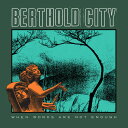 Berthold City - When Words Are Not Enough LP レコード 【輸入盤】