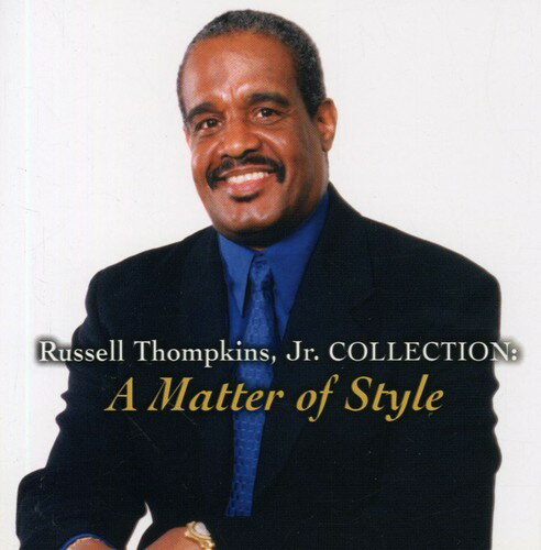 Russell Jr Thompkins - Collection: A Matter of Style CD アルバム 【輸入盤】